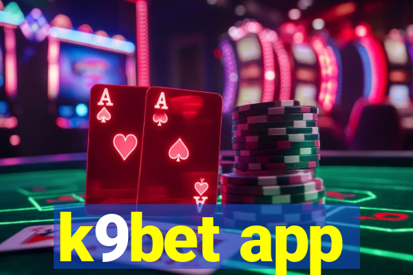 k9bet app